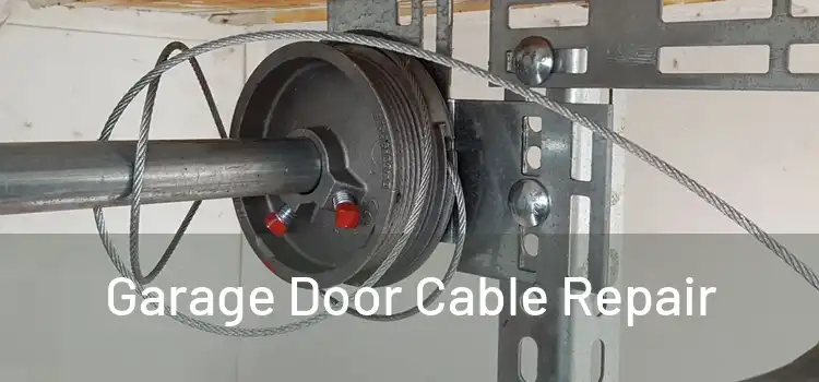 Garage Door Cable Repair