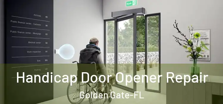 Handicap Door Opener Repair Golden Gate-FL
